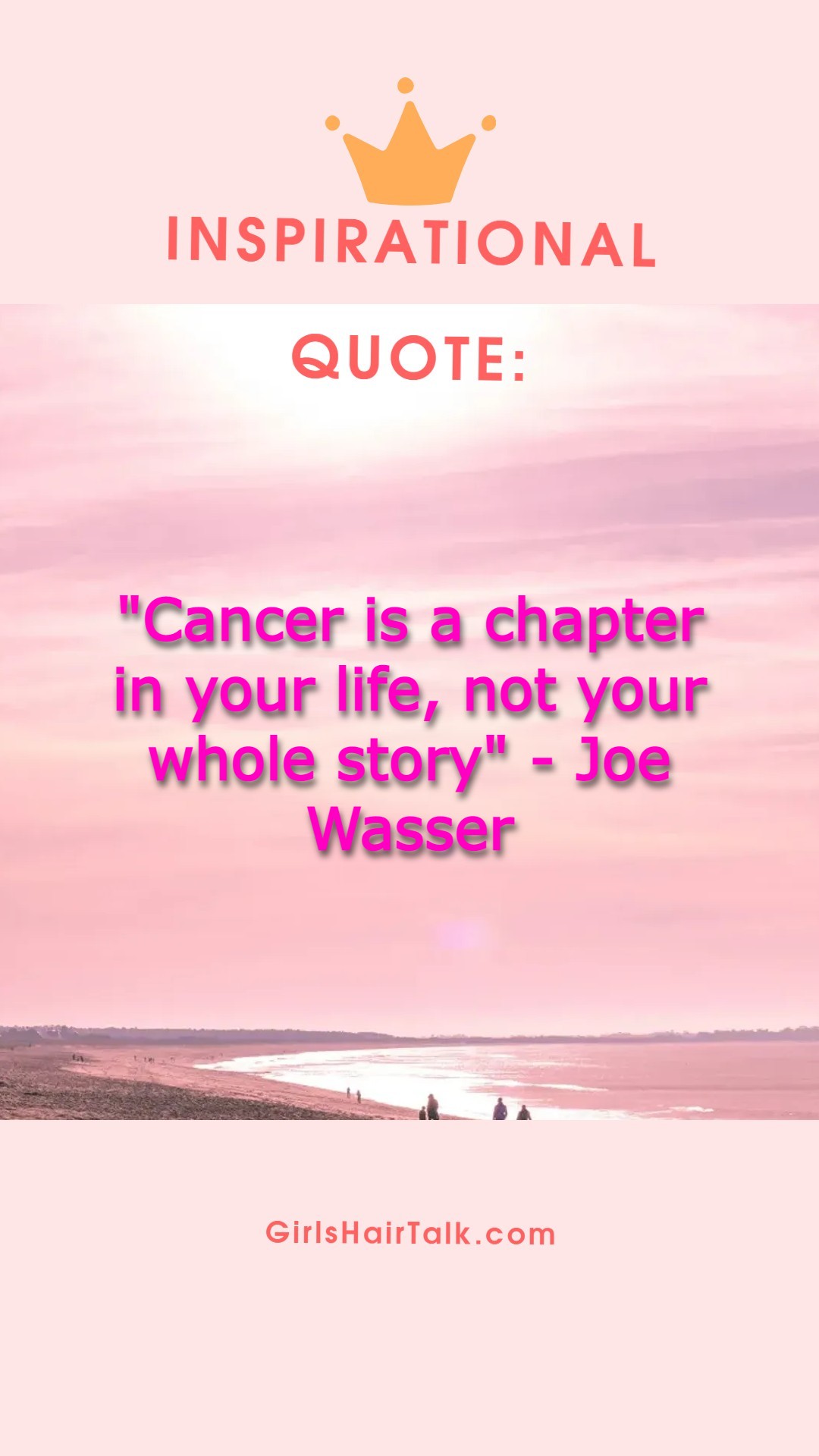 Joe Wasser cancer quote 