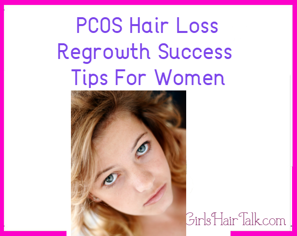 PCOS Hair Loss Regrowth Success For Women Tips